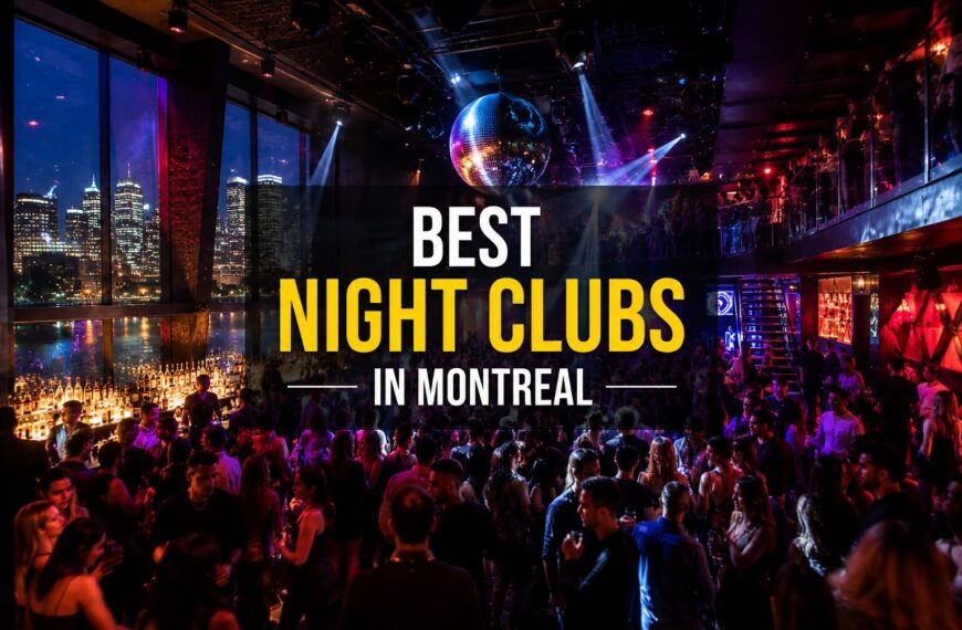 Best Night Clubs in Montreal – A City That Never Stops Dancing