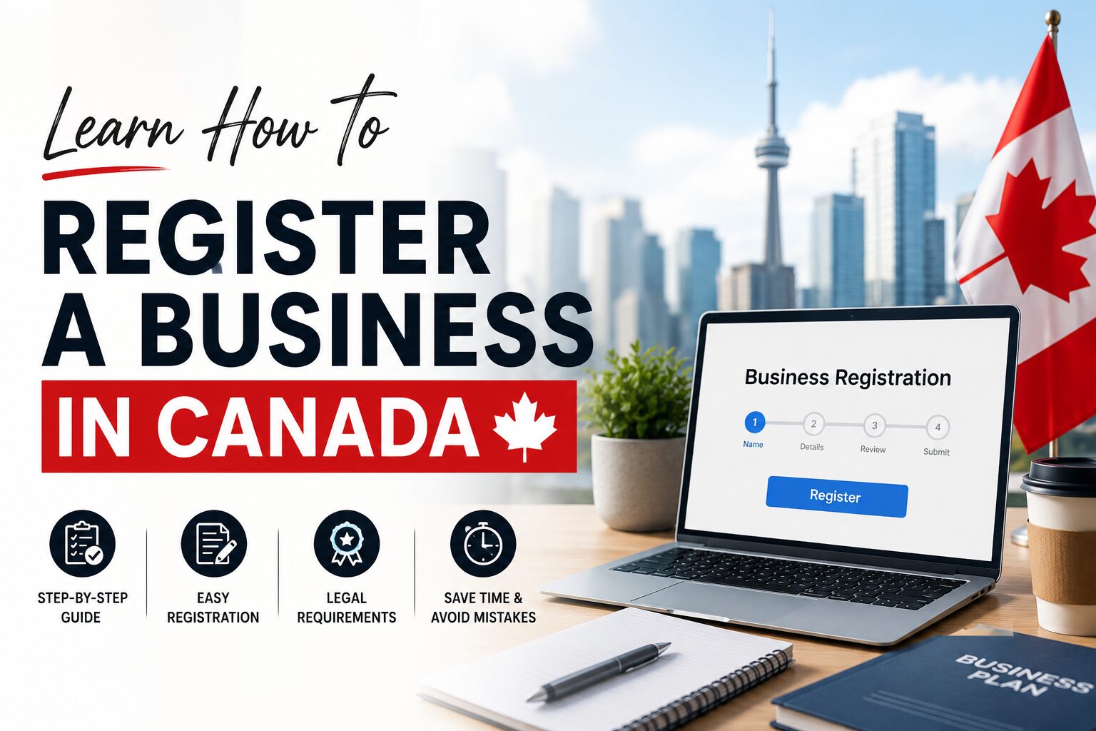 Learn How To Register a Business In Canada In 2026